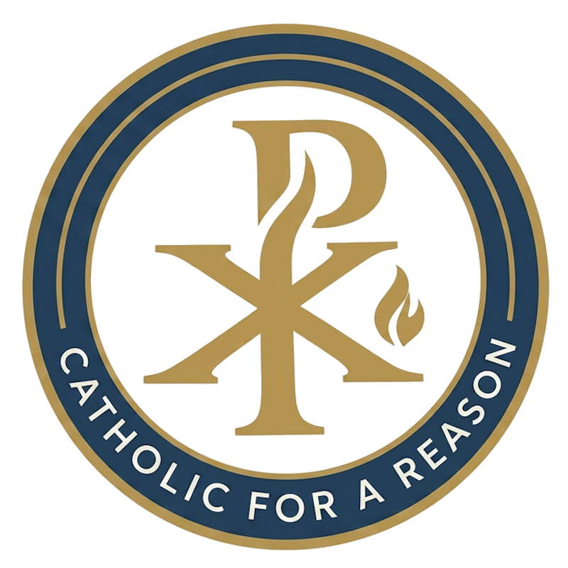 Catholic For A Reason